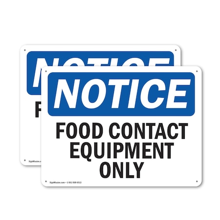 Signmission Food Contact Equipment Only, 10 in W x Rectangle, Aluminum OS-2PACK-NS-A-710-L-12818